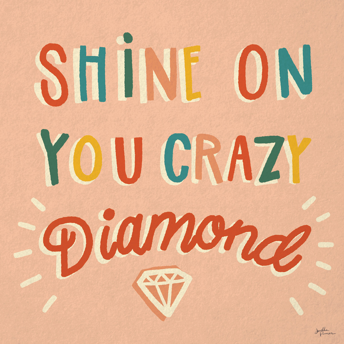 Shine On I