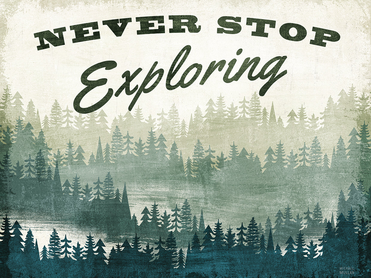 Never Stop Exploring