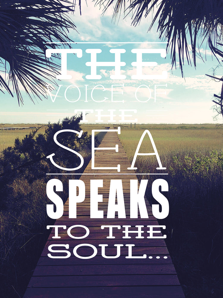 The Sea Speaks to the Soul