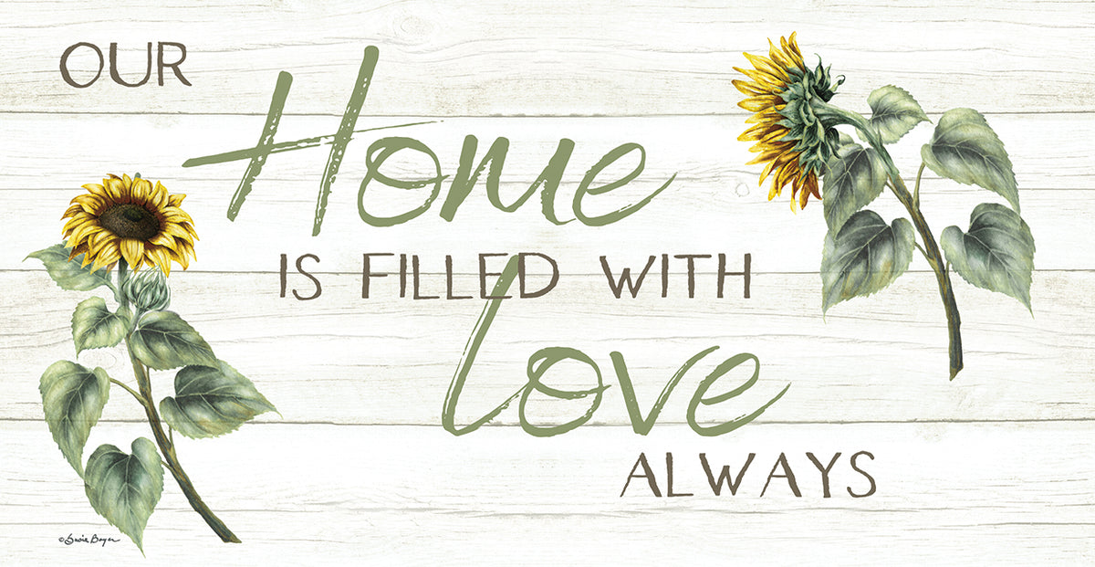 This Home Is Filled with Love Always
