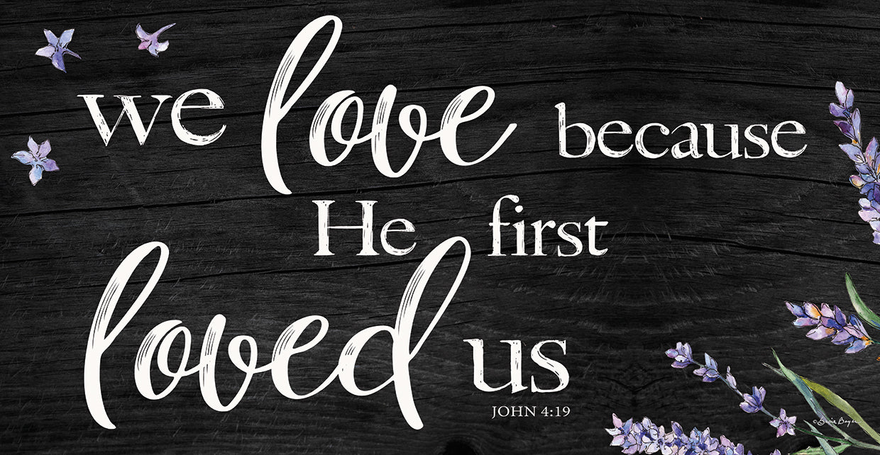 He First Loved Us