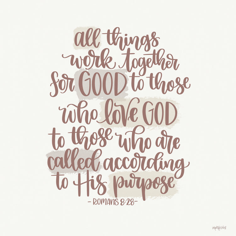 All Things Work Together For Good