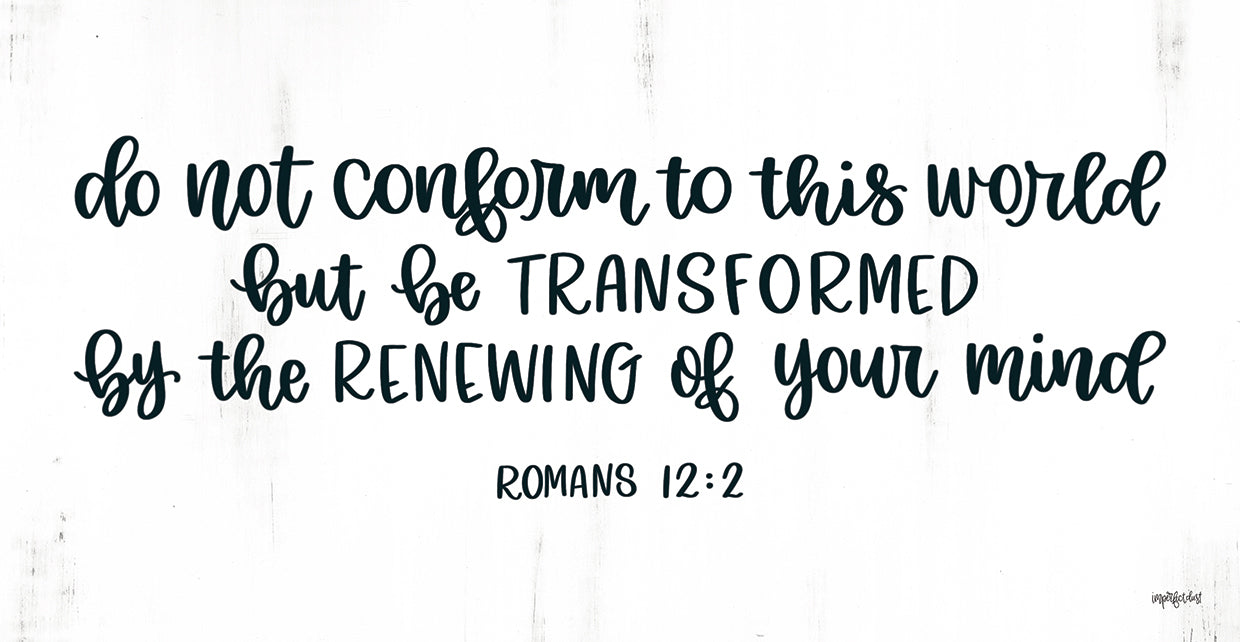 Be Transformed