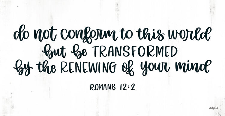 Be Transformed