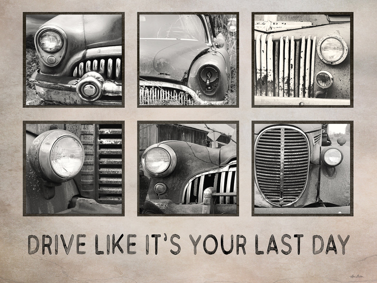Drive Like It's Your Last Day