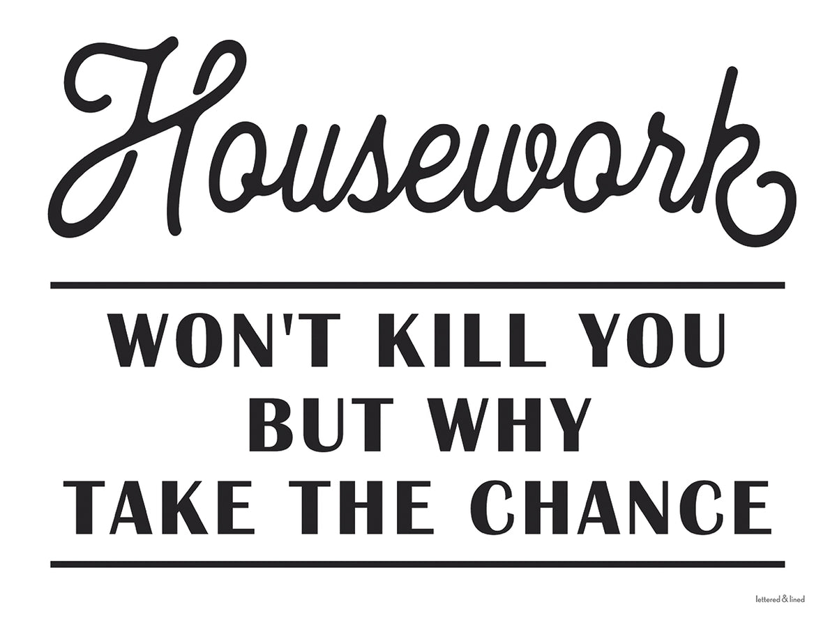 Housework Won't Kill You
