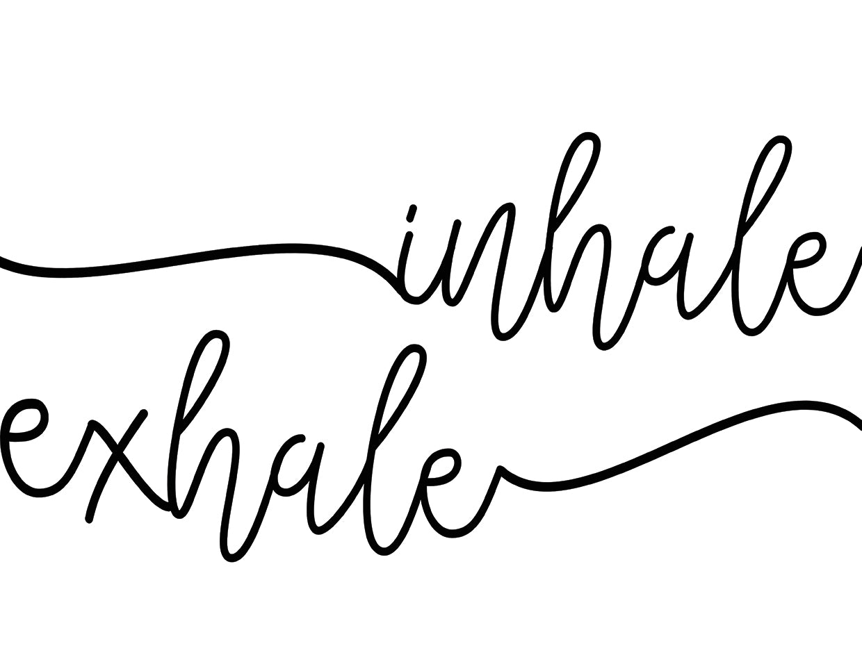 Inhale Exhale