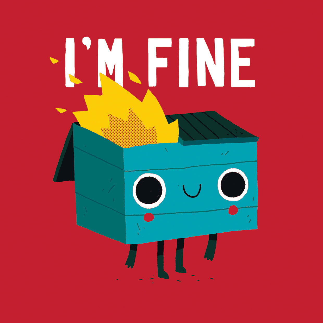Dumpster Is Fine