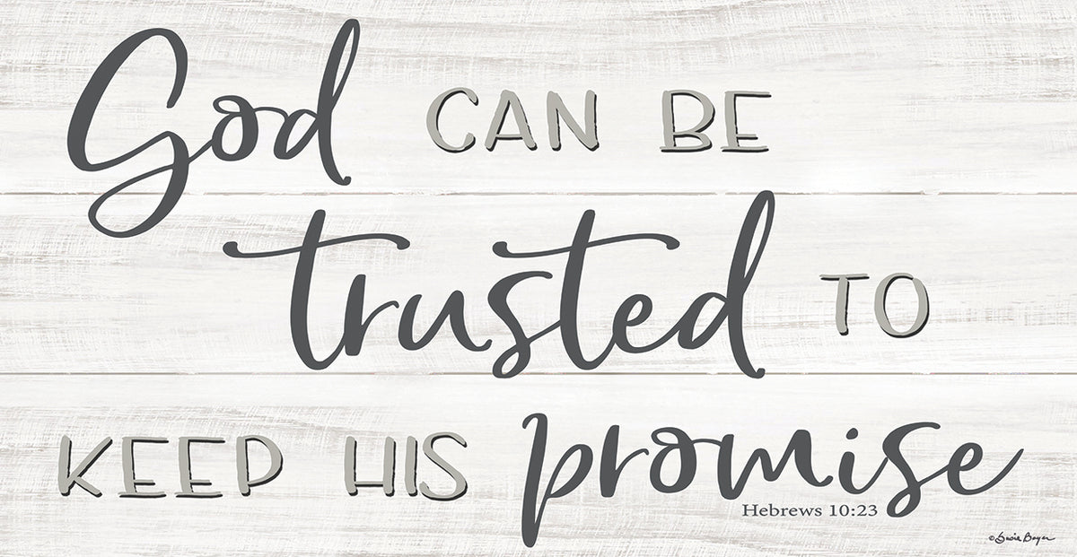 God Can Be Trusted