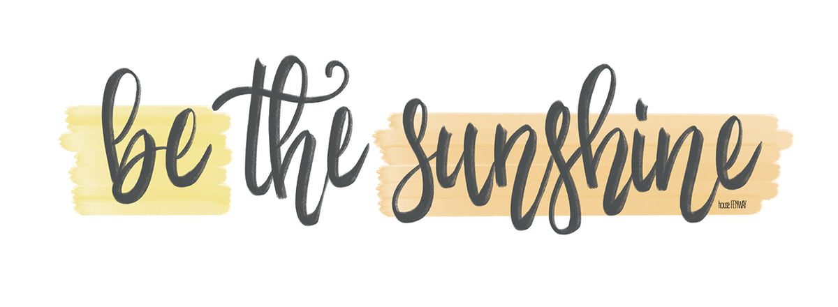 Be the Sunshine