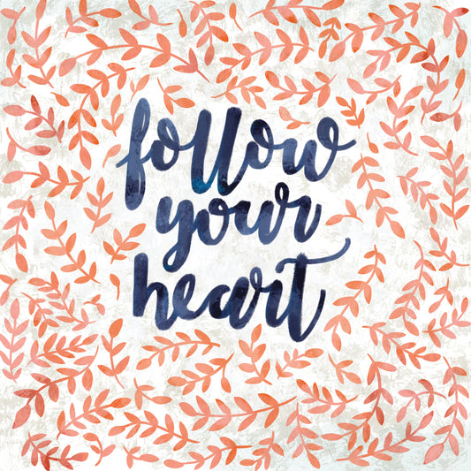 Follow Your Heart Canvas Print