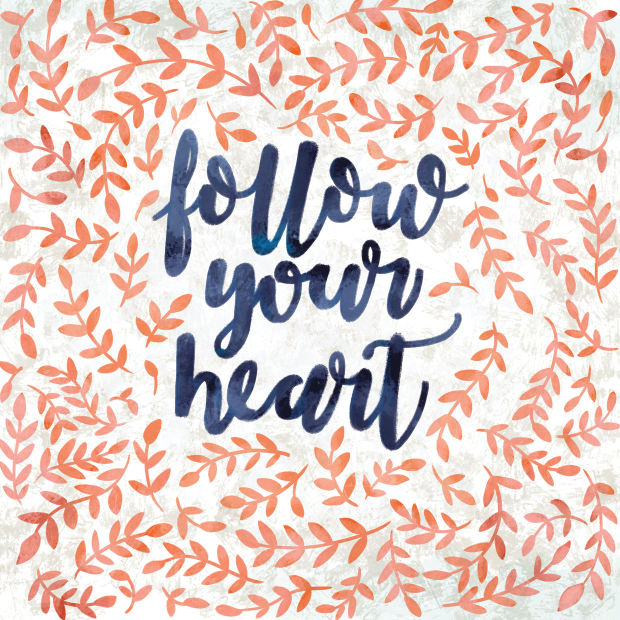 Follow your Heart