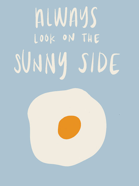 Always Look On The Sunny Side