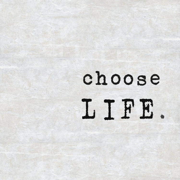 Choose Life