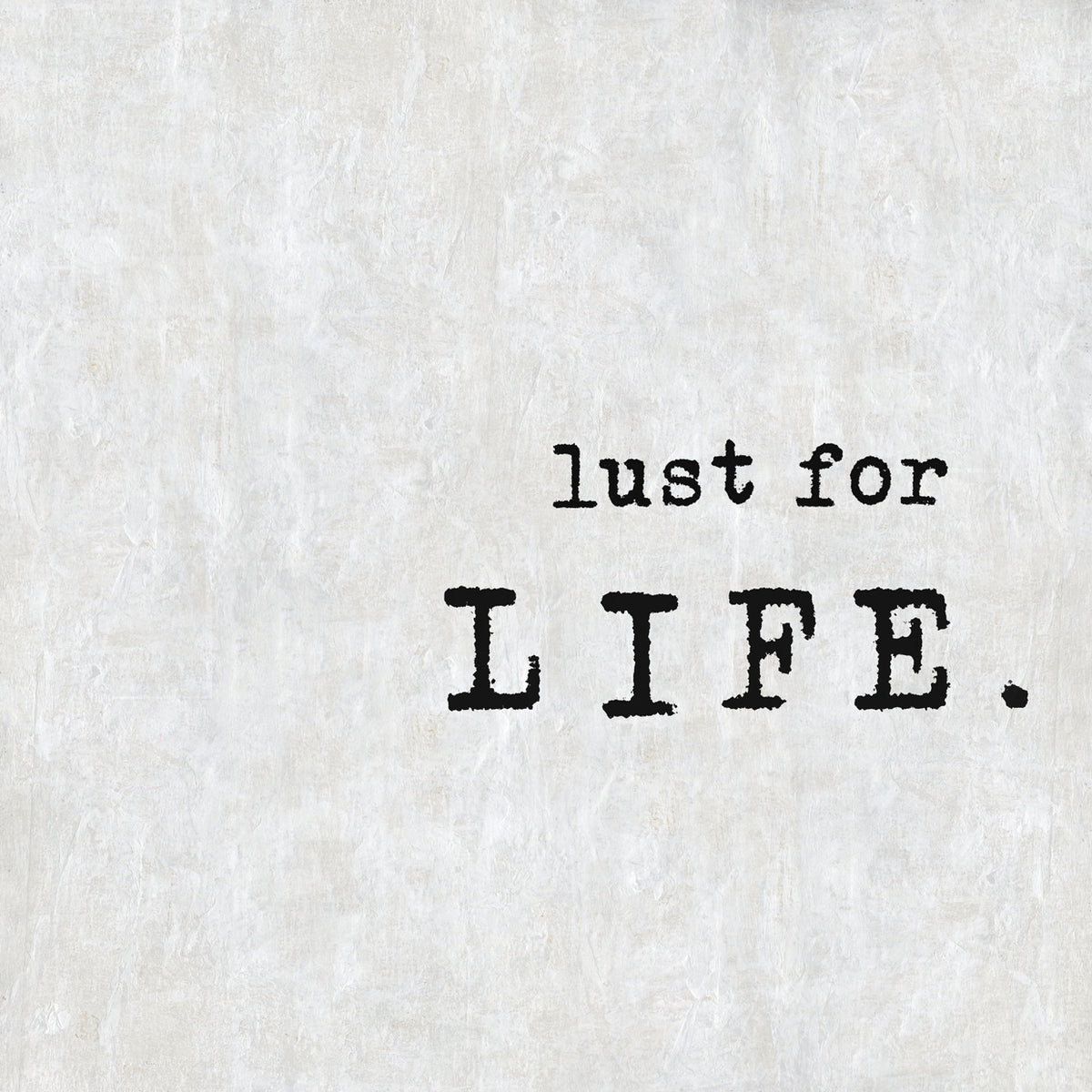 Lust For Life