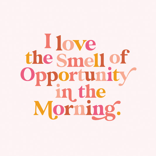 The Smell of Opportunity