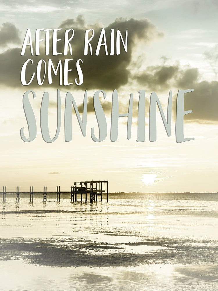 After rain comes sunshine