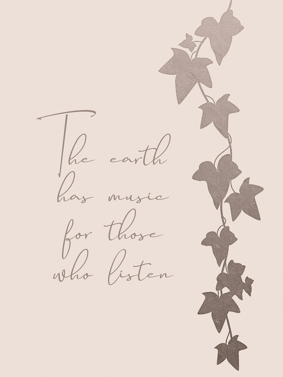 The earth has music for those who listen