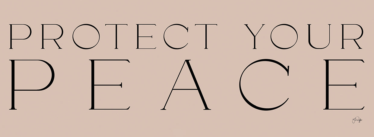 Protect Your Peace