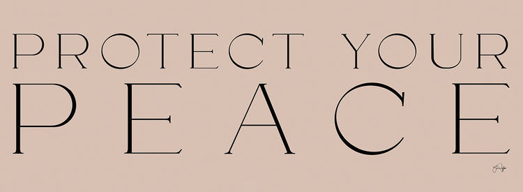 Protect Your Peace