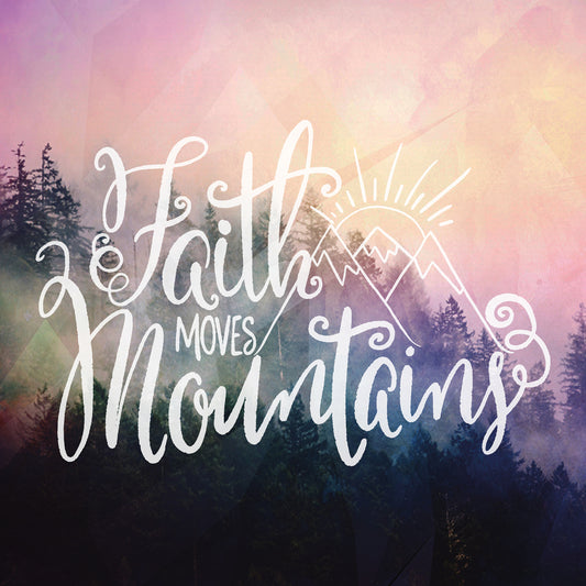 Faith Moves Mountains Quote Blue Smoky Mountain Layers V Canvas Print