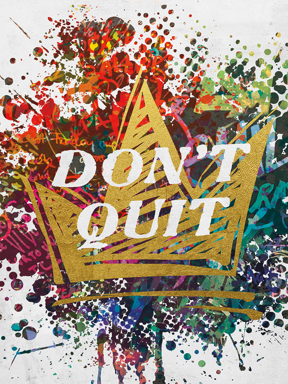 Don’t Quit
