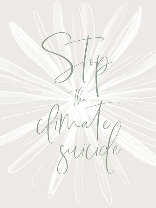 Stop the climate suicide Canvas Print