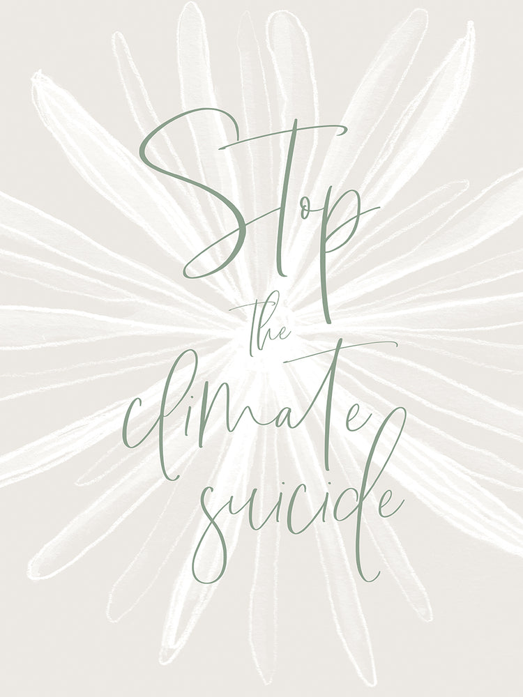 Stop the climate suicide