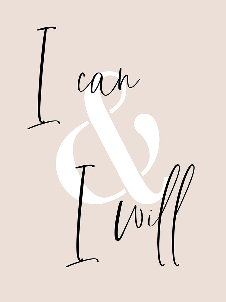 I can & I will