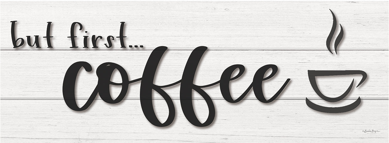 But First…Coffee