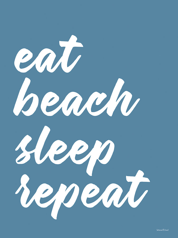 Eat Beach Sleep Repeat