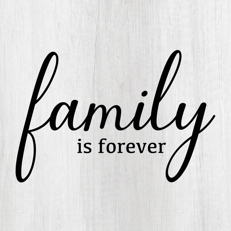 Family is Forever