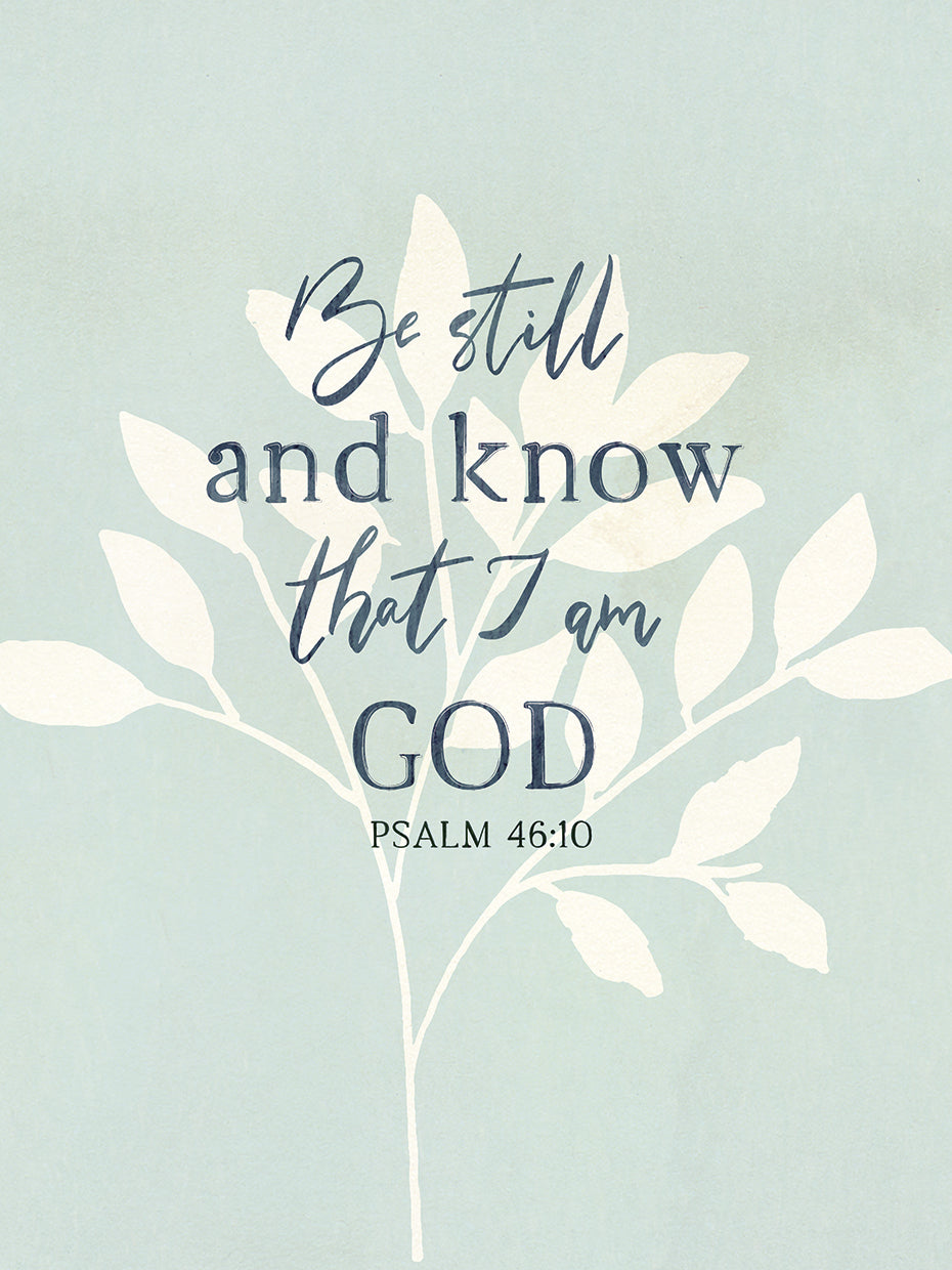 Be Still