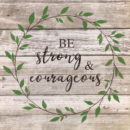 Be Strong and Courageous Canvas Print