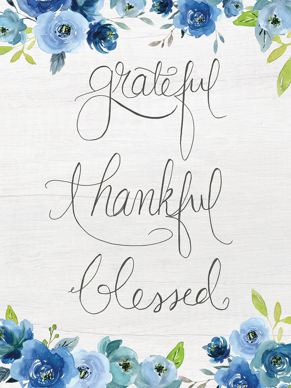 Grateful, Thankful, Blessed with Blue Flowers