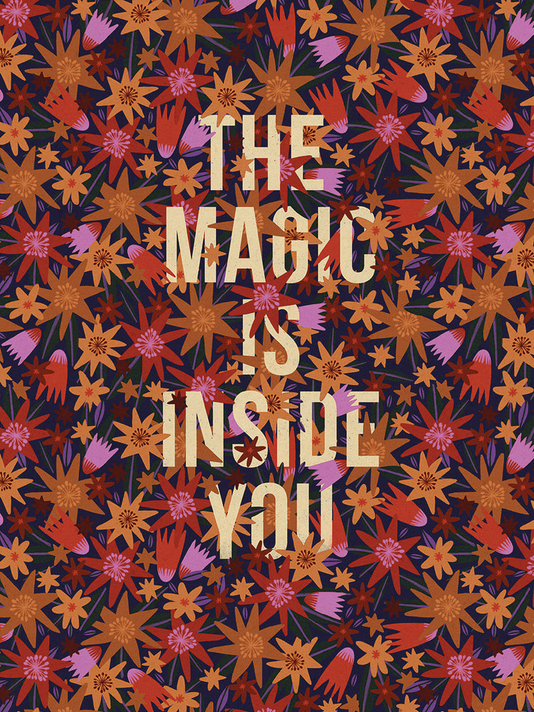 The Magic Is Inside You