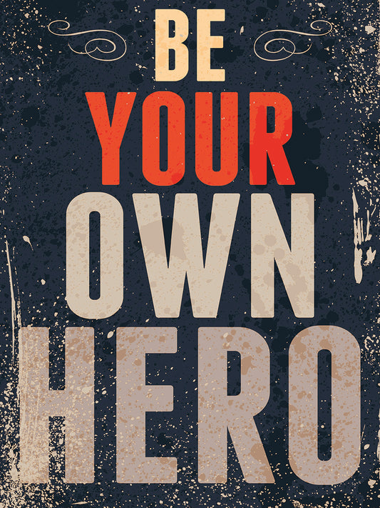 Be Your Own Hero Canvas Print