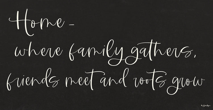 Home - Where Family Gathers