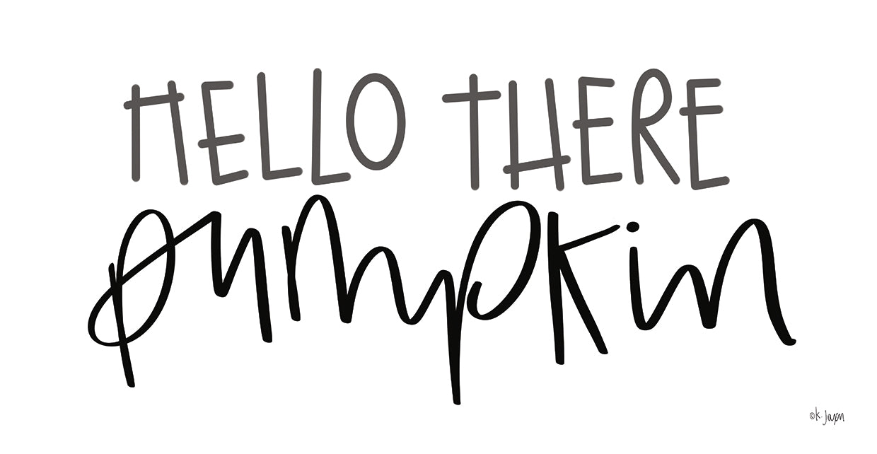 Hello There Pumpkin