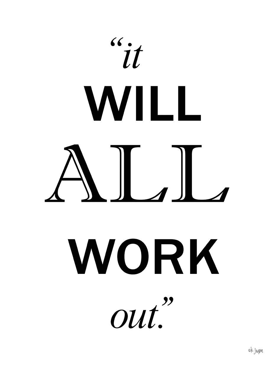 It Will All Work Out