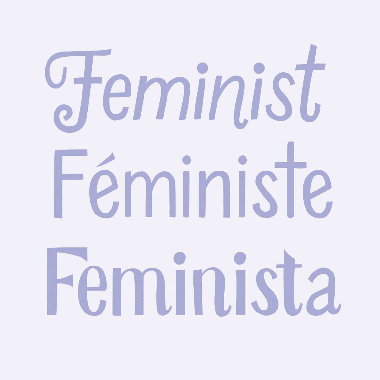 Feminist
