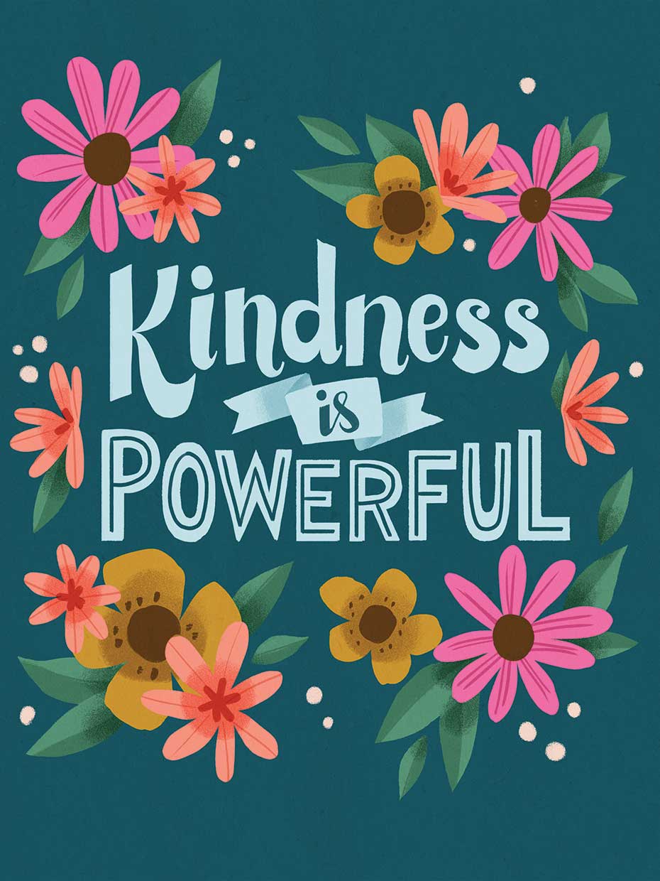 Kindness is Powerful