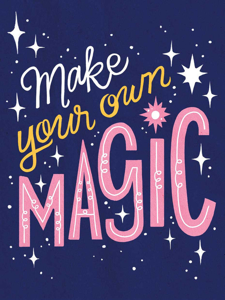 Make Your Own Magic