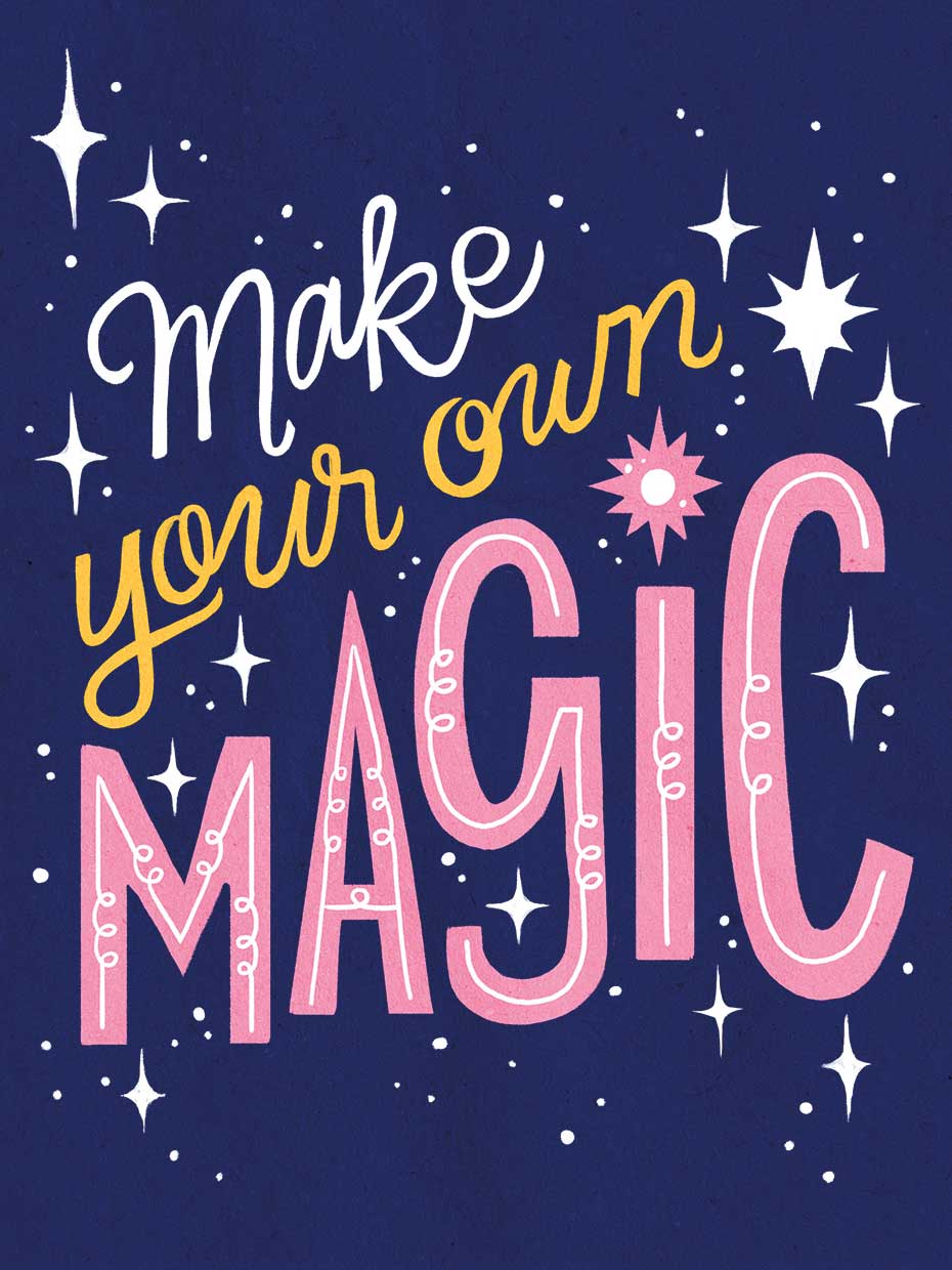 Make Your Own Magic