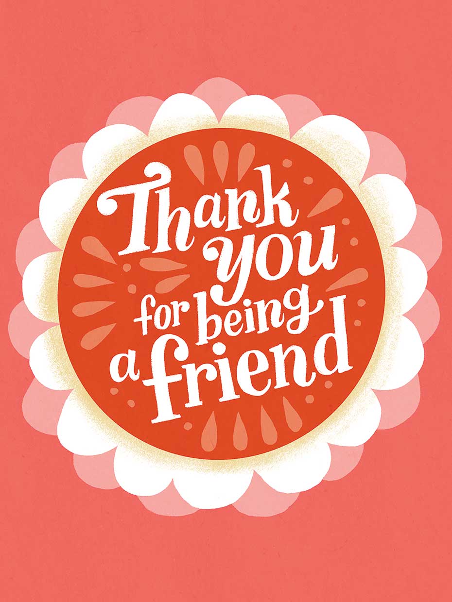 Thank You For Being A Friend