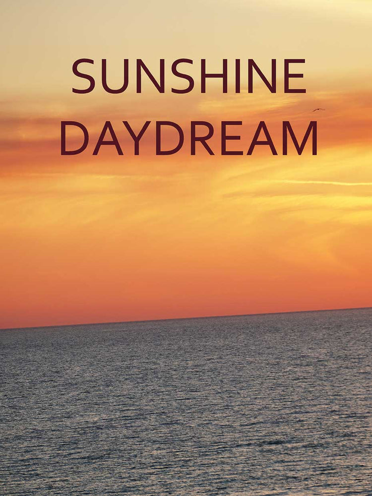 Inspiration : Sunshine Daydream Sunset
