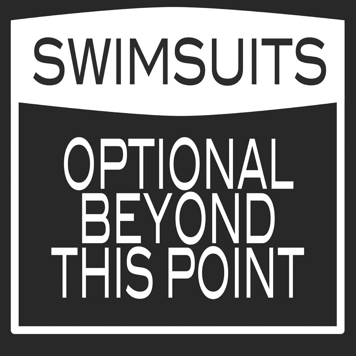 Swimsuits Optional