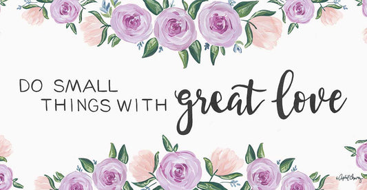 Do Small Things with Great Love Canvas Print