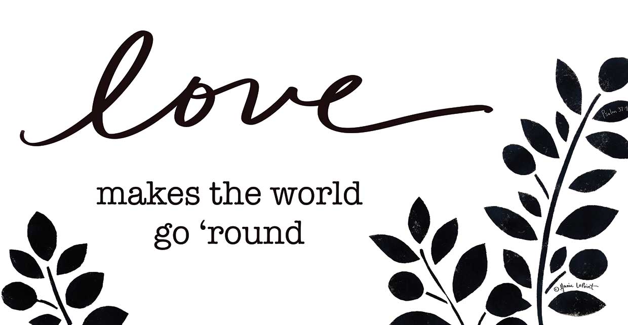 Love Makes the World Go 'Round
