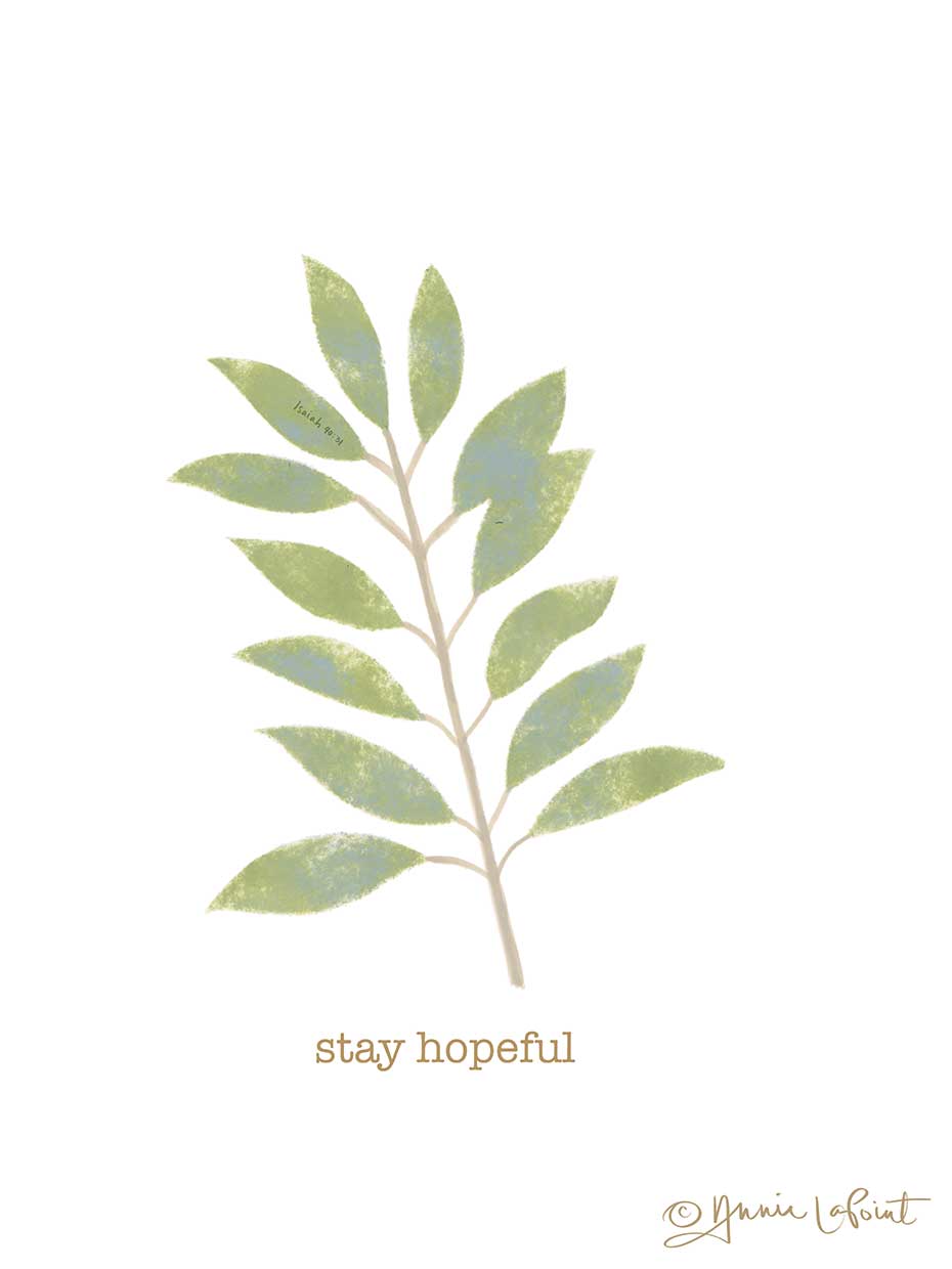 Stay Hopeful